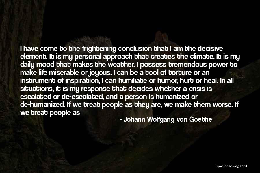 Weather And Mood Quotes By Johann Wolfgang Von Goethe Weather And Mood Quotes By Johann Wolfgang Von Goethe