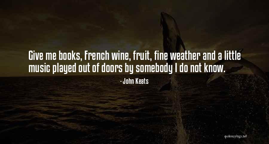 Weather And Music Quotes By John Keats Weather And Music Quotes By John Keats