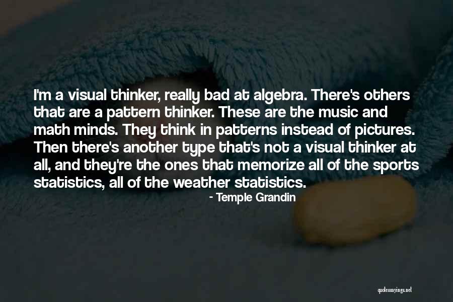 Weather And Music Quotes By Temple Grandin Weather And Music Quotes By Temple Grandin