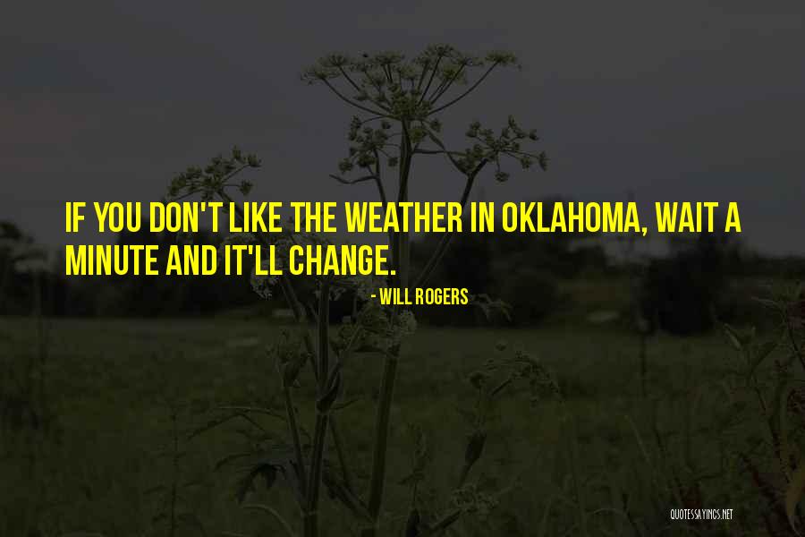 Weather Change Quotes By Will Rogers