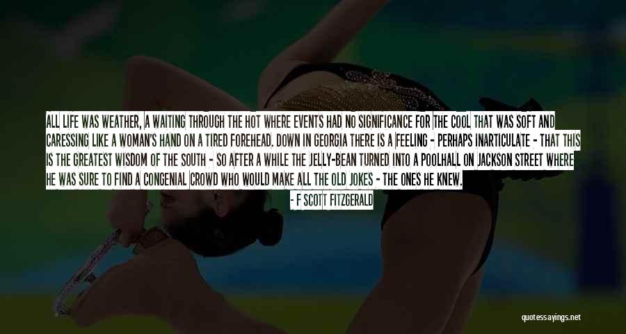 Weather Cool Quotes By F Scott Fitzgerald Weather Cool Quotes By F Scott Fitzgerald