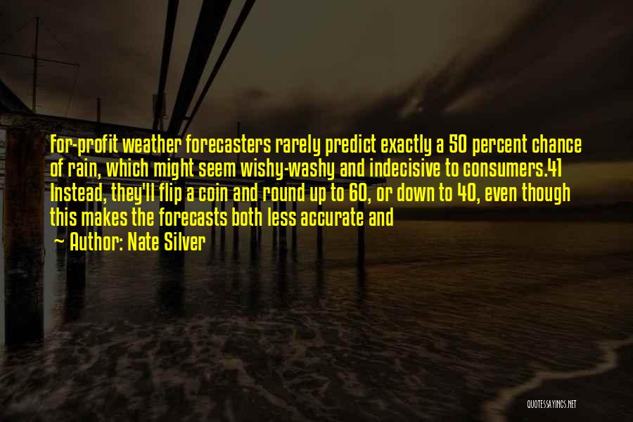 Weather Forecasts Quotes By Nate Silver