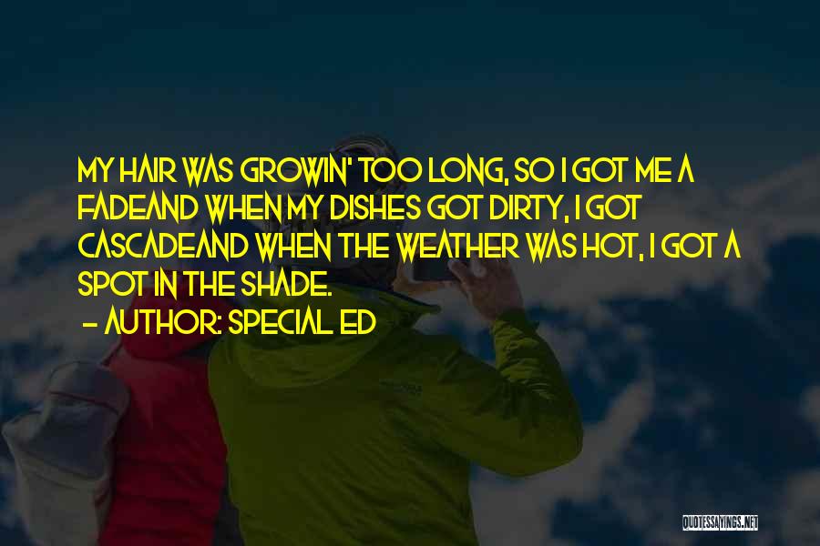 Weather Hot Quotes By Special Ed