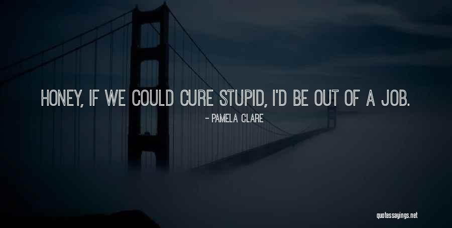 Weather In Lord Of The Flies Quotes By Pamela Clare Weather In Lord Of The Flies Quotes By Pamela Clare