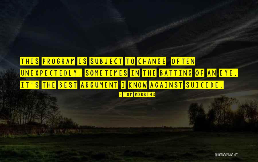 Weather Redding Ca Quotes By Tom Robbins Weather Redding Ca Quotes By Tom Robbins