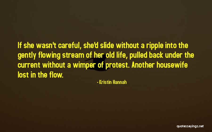 Weather Tales Quotes By Kristin Hannah Weather Tales Quotes By Kristin Hannah