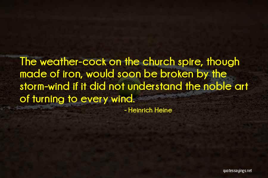 Weather The Storm Quotes By Heinrich Heine Weather The Storm Quotes By Heinrich Heine