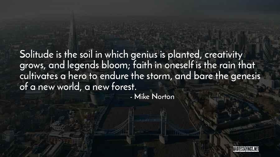 Weather The Storm Quotes By Mike Norton Weather The Storm Quotes By Mike Norton