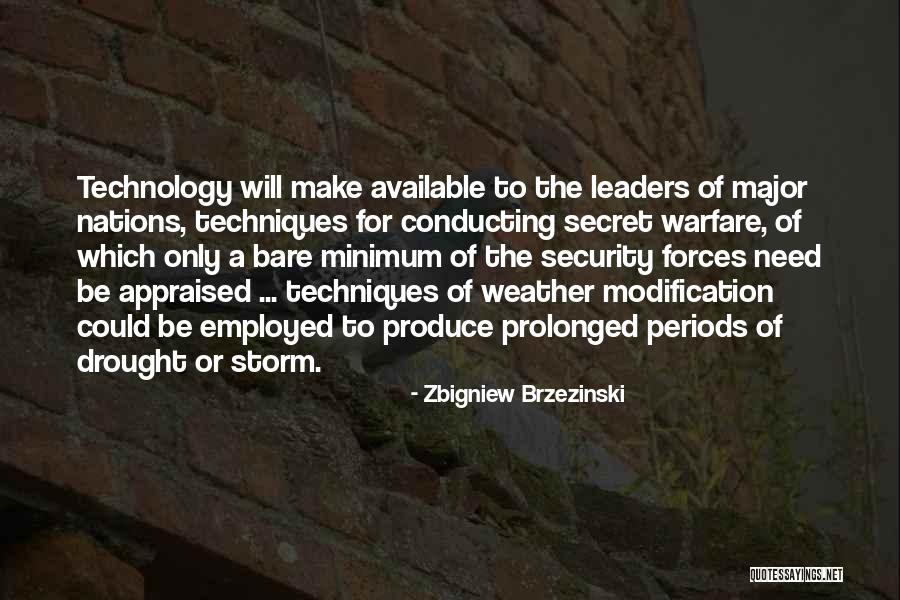 Weather The Storm Quotes By Zbigniew Brzezinski Weather The Storm Quotes By Zbigniew Brzezinski