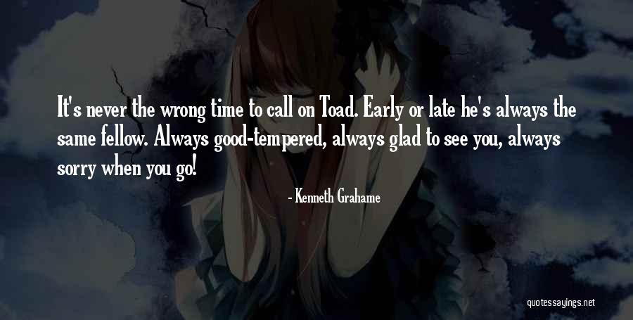 Weatherbie Timothy Quotes By Kenneth Grahame Weatherbie Timothy Quotes By Kenneth Grahame