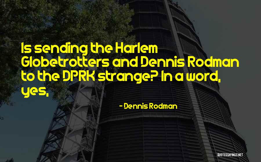 Weatherbys Bakersfield Quotes By Dennis Rodman Weatherbys Bakersfield Quotes By Dennis Rodman