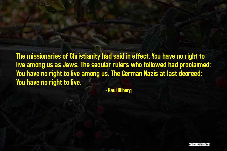 Weatherbys Point Quotes By Raul Hilberg Weatherbys Point Quotes By Raul Hilberg
