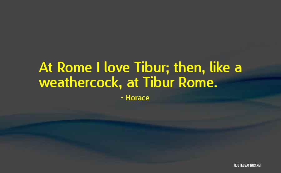 Weathercock Quotes By Horace Weathercock Quotes By Horace