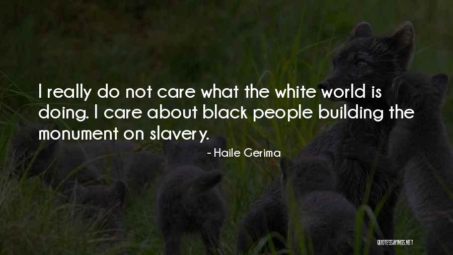 Weathercocks Quotes By Haile Gerima Weathercocks Quotes By Haile Gerima