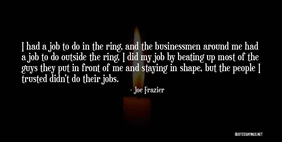 Weatherizing Mobile Quotes By Joe Frazier Weatherizing Mobile Quotes By Joe Frazier