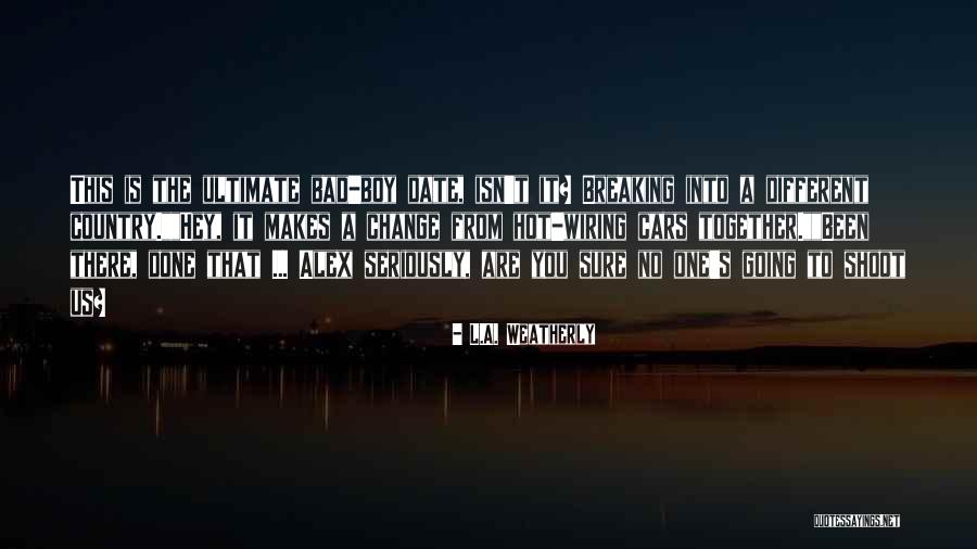 Weatherly Quotes By L.A. Weatherly Weatherly Quotes By L.A. Weatherly