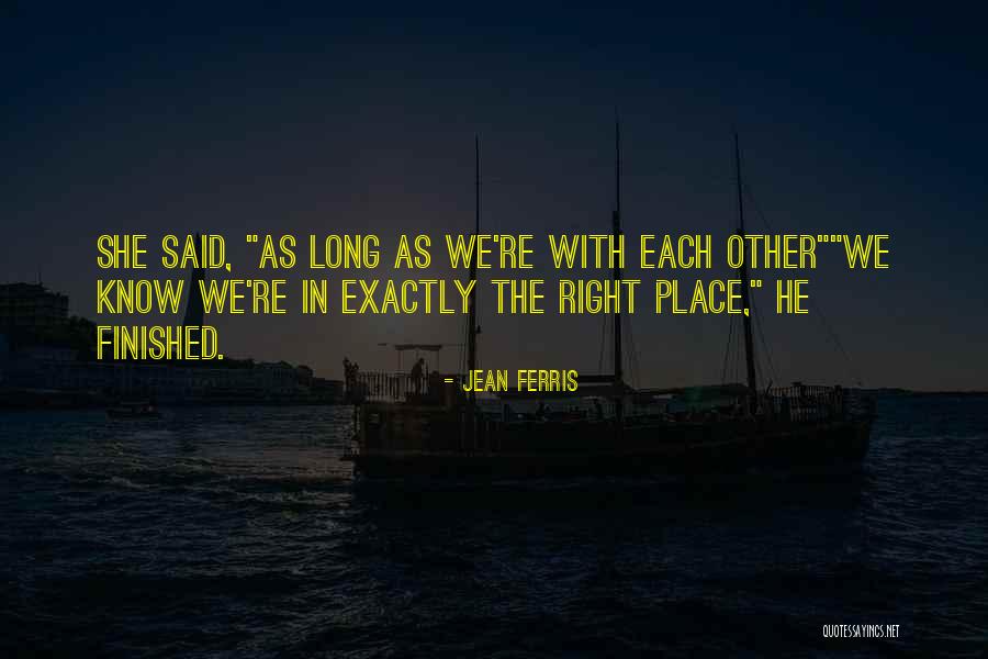 Weatherstone Capital Management Quotes By Jean Ferris Weatherstone Capital Management Quotes By Jean Ferris
