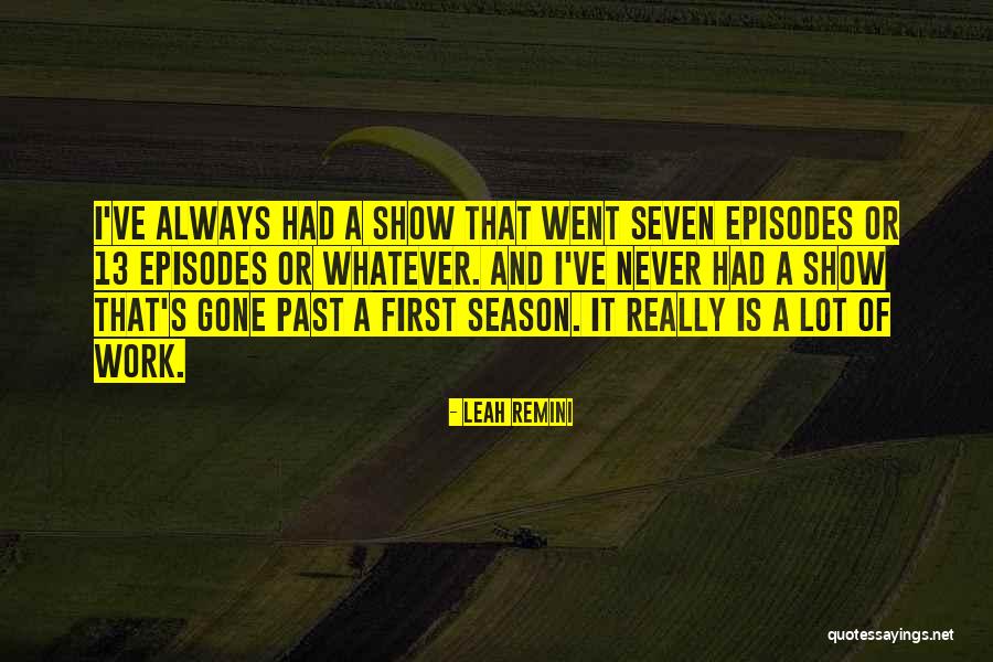 Weatherwas Quotes By Leah Remini Weatherwas Quotes By Leah Remini