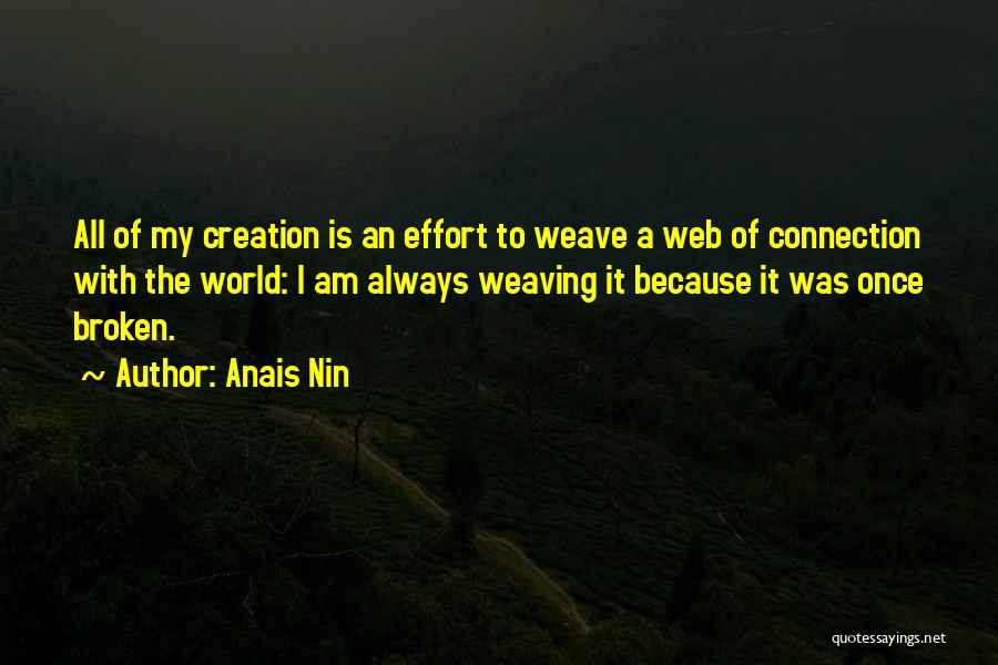 Weave Quotes By Anais Nin
