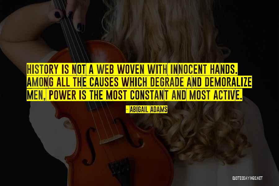 Weaverling Family History Quotes By Abigail Adams Weaverling Family History Quotes By Abigail Adams