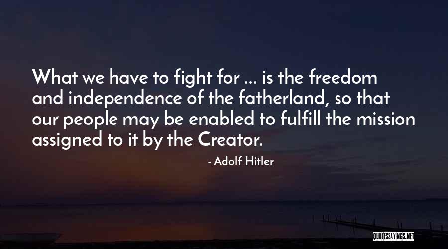 Weaverlings Quotes By Adolf Hitler Weaverlings Quotes By Adolf Hitler