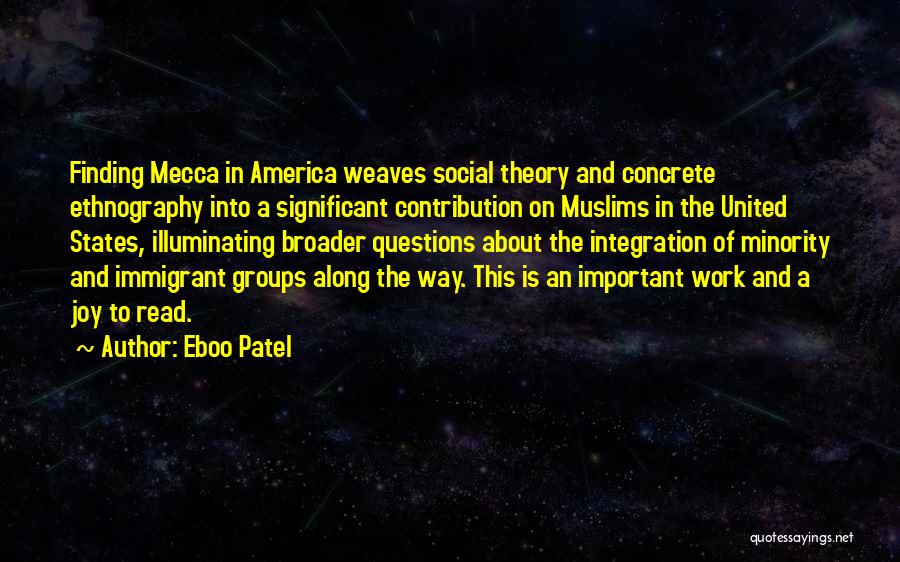 Weaves Quotes By Eboo Patel