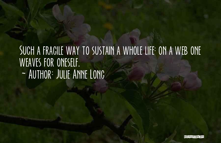 Weaves Quotes By Julie Anne Long