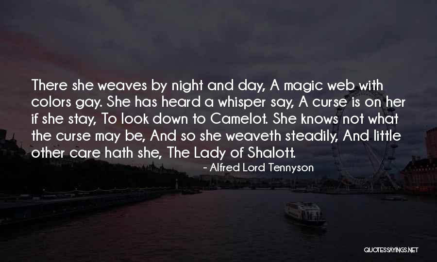 Weaveth Quotes By Alfred Lord Tennyson Weaveth Quotes By Alfred Lord Tennyson