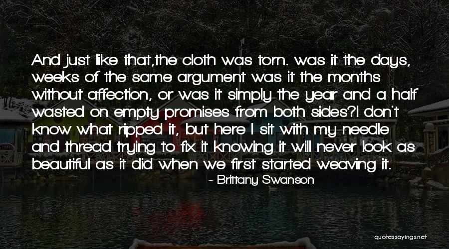 Weaving And Love Quotes By Brittany Swanson Weaving And Love Quotes By Brittany Swanson
