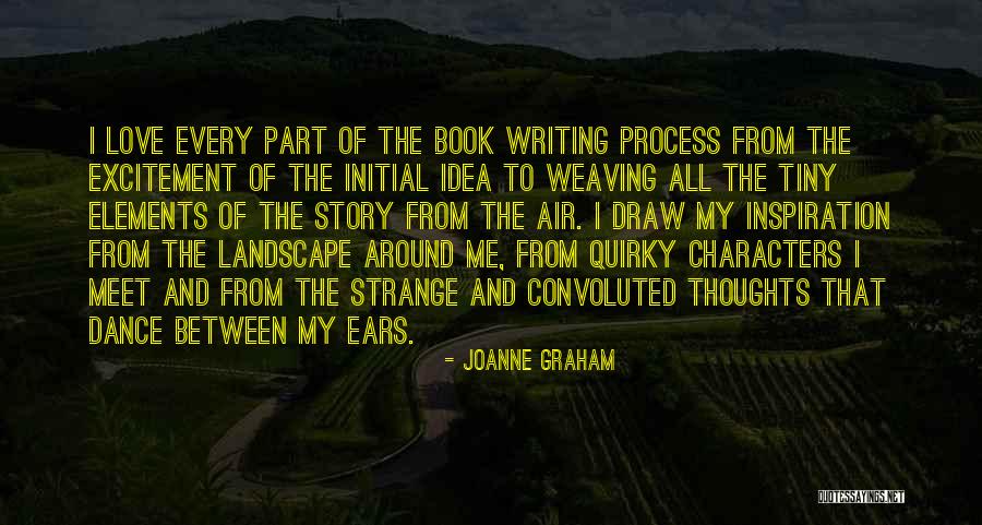 Weaving And Love Quotes By JoAnne Graham Weaving And Love Quotes By JoAnne Graham