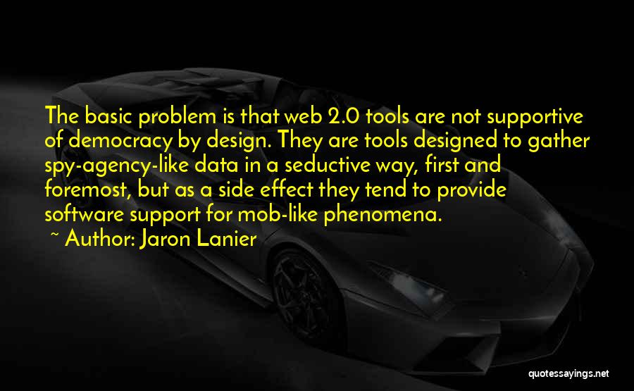 Web 2.0 Quotes By Jaron Lanier