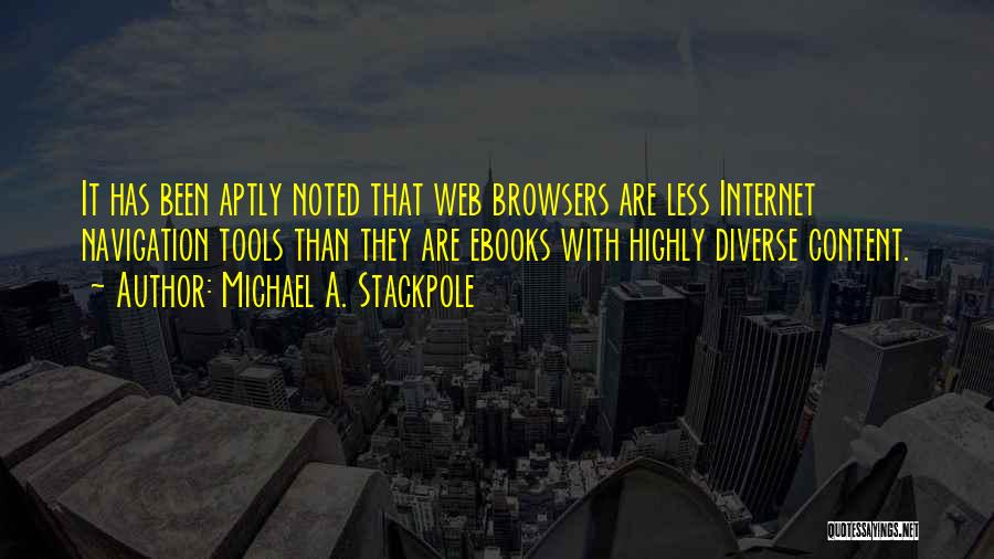 Web Browsers Quotes By Michael A. Stackpole
