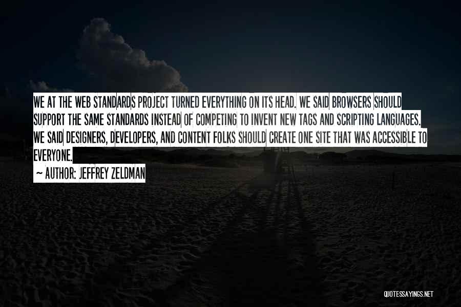 Web Designers Quotes By Jeffrey Zeldman