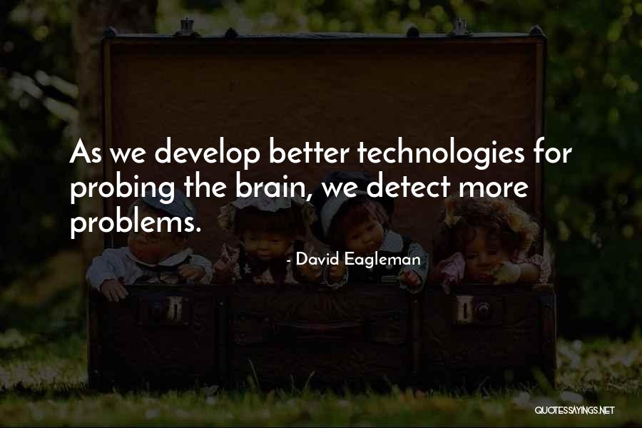 Web Developing Quotes By David Eagleman Web Developing Quotes By David Eagleman