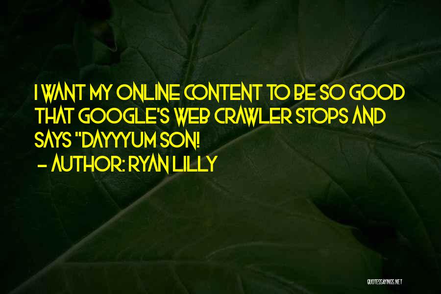 Web Marketing Quotes By Ryan Lilly