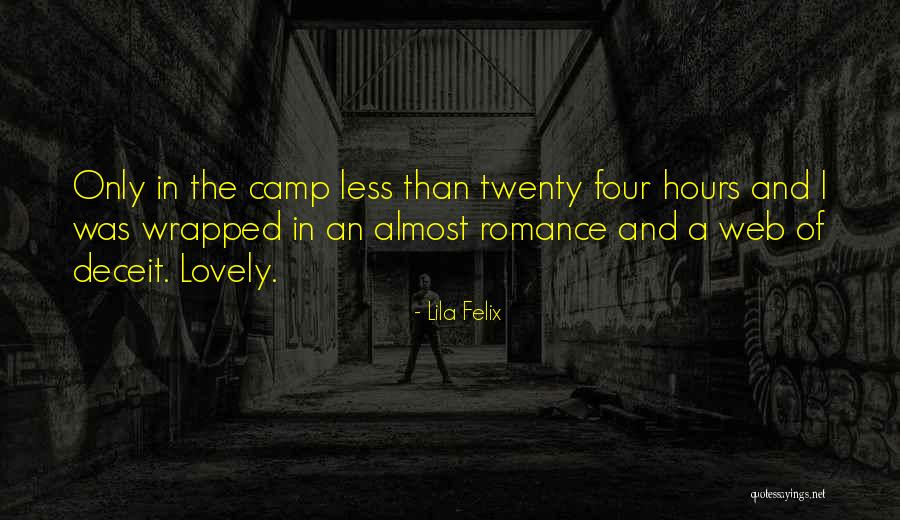 Web Of Deceit Quotes By Lila Felix Web Of Deceit Quotes By Lila Felix