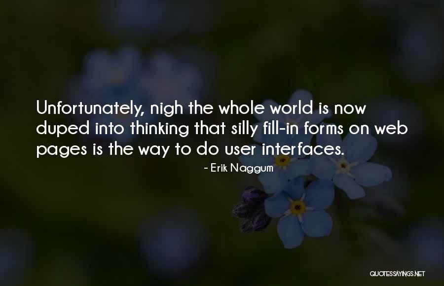 Web Pages Quotes By Erik Naggum Web Pages Quotes By Erik Naggum
