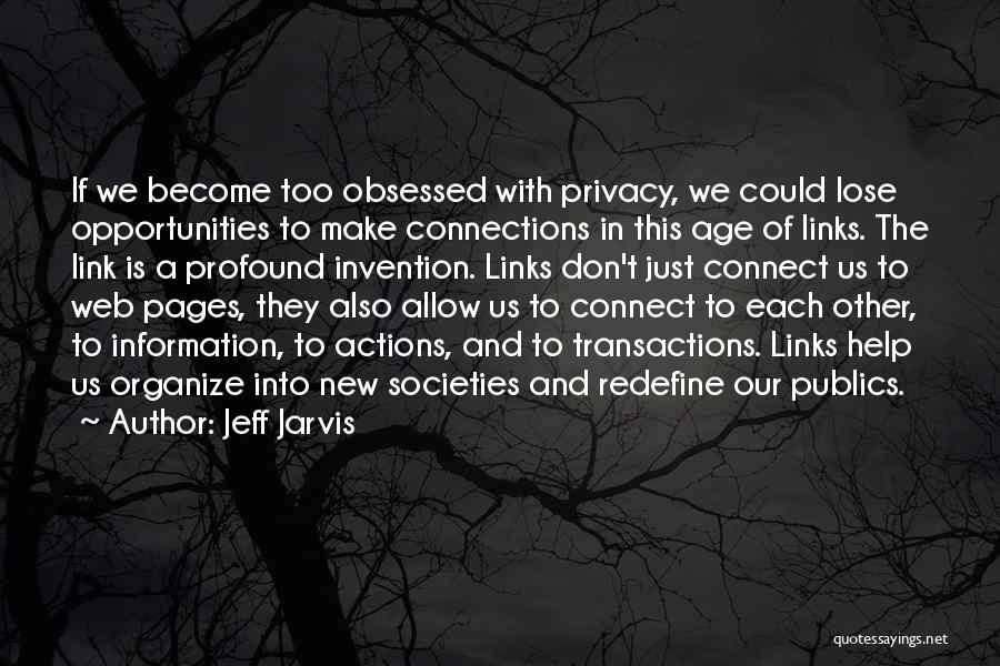 Web Pages Quotes By Jeff Jarvis