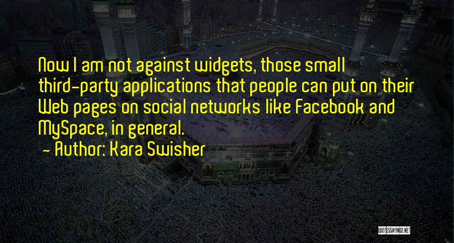 Web Pages Quotes By Kara Swisher