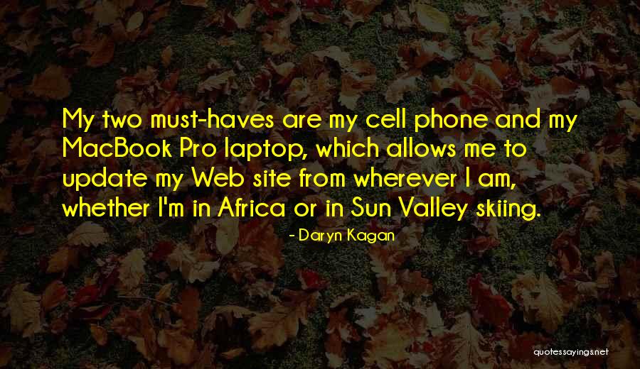 Web Quotes By Daryn Kagan Web Quotes By Daryn Kagan