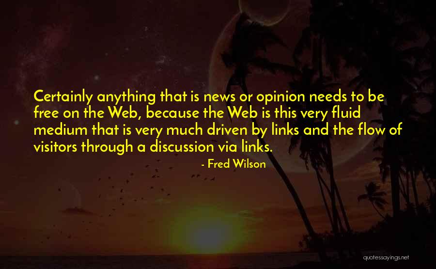 Web Quotes By Fred Wilson Web Quotes By Fred Wilson
