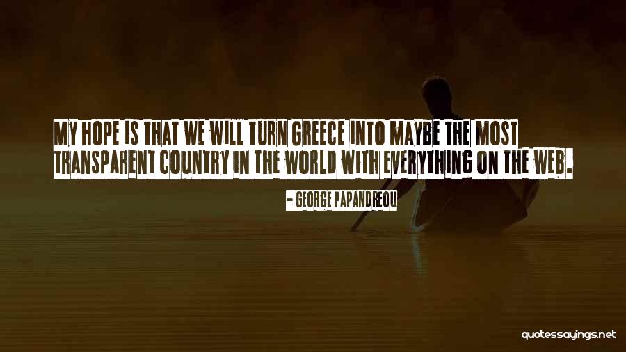 Web Quotes By George Papandreou Web Quotes By George Papandreou