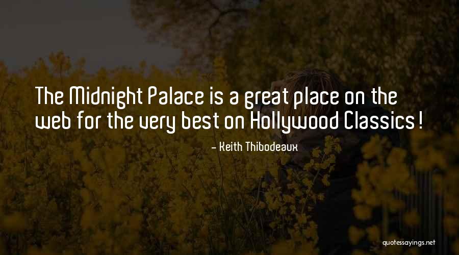 Web Quotes By Keith Thibodeaux Web Quotes By Keith Thibodeaux