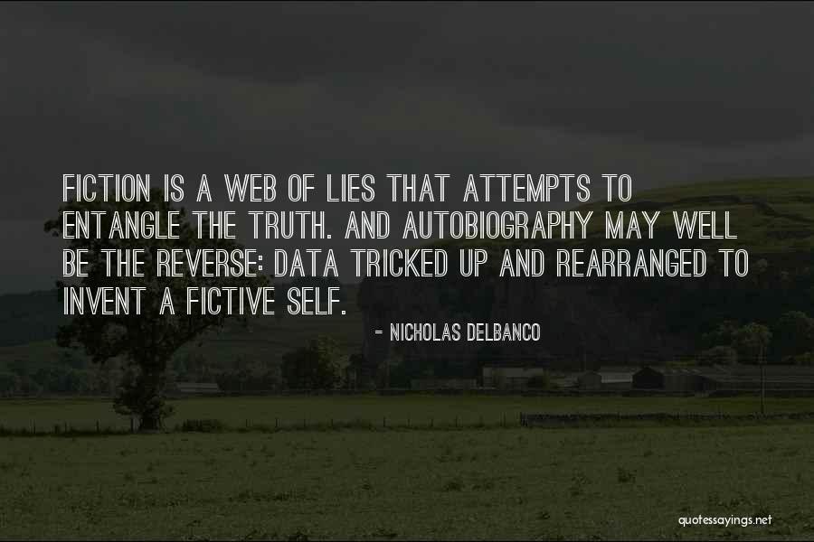 Web Quotes By Nicholas Delbanco Web Quotes By Nicholas Delbanco