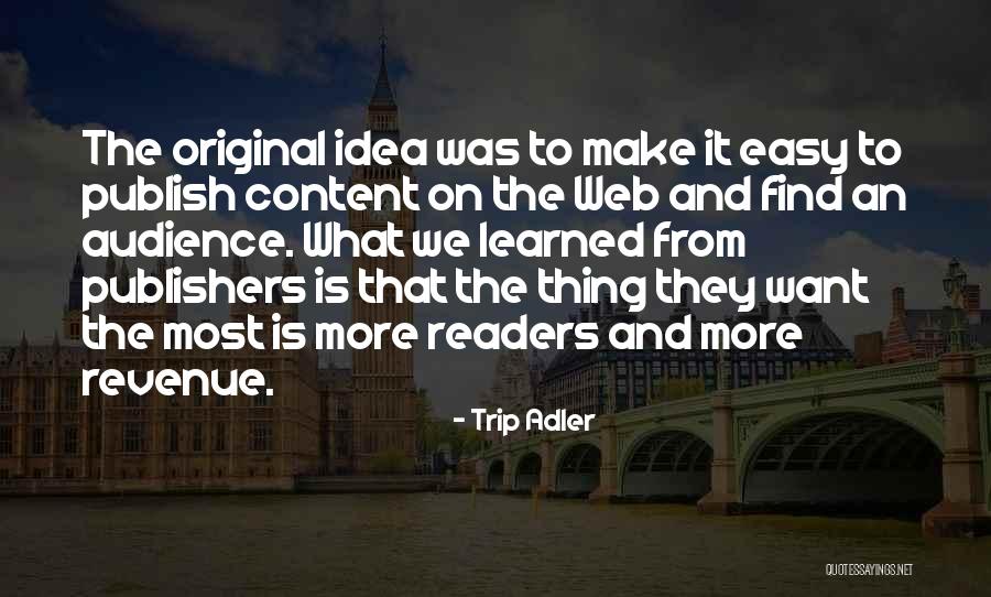 Web Quotes By Trip Adler Web Quotes By Trip Adler