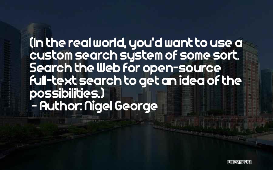 Web Search Quotes By Nigel George