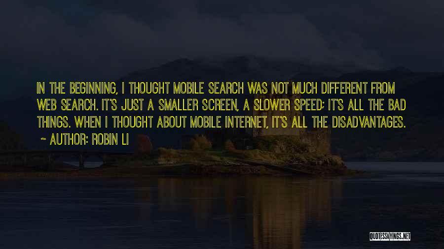 Web Search Quotes By Robin Li