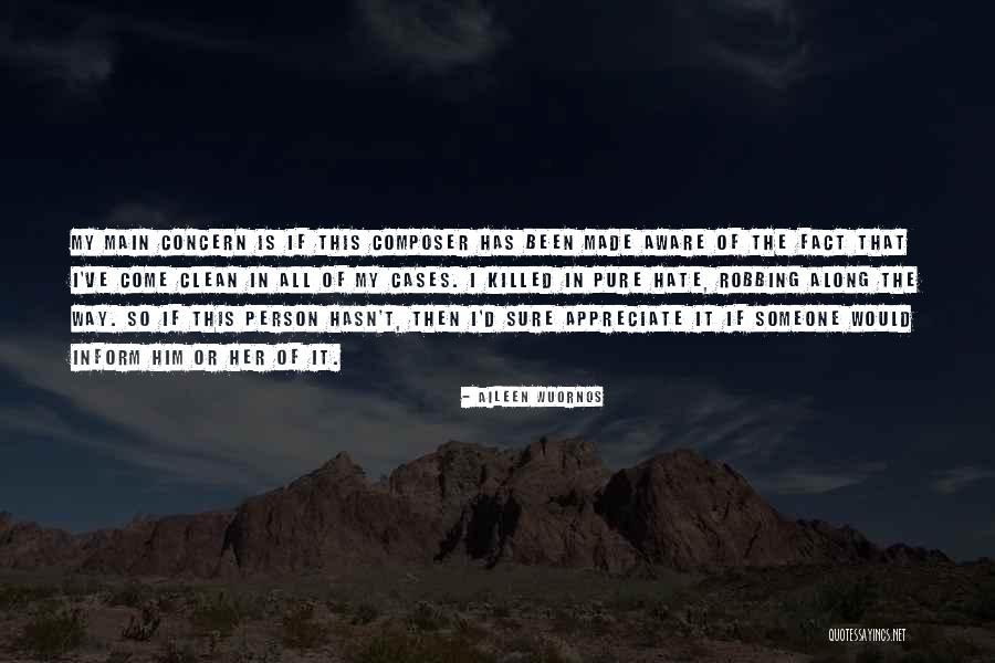 Web Shows Online Quotes By Aileen Wuornos Web Shows Online Quotes By Aileen Wuornos