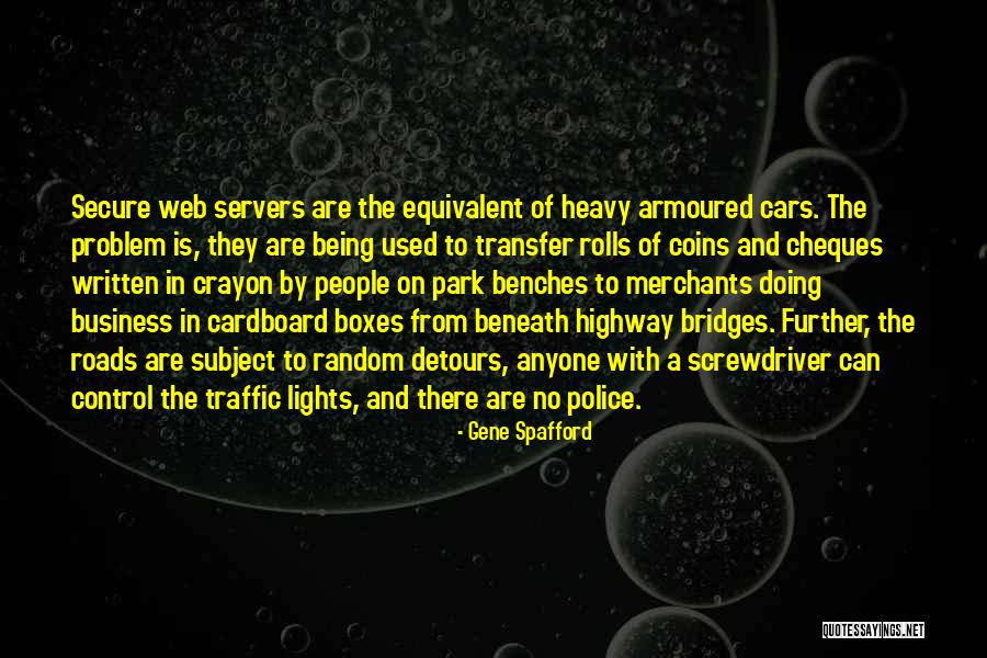 Web Traffic Quotes By Gene Spafford Web Traffic Quotes By Gene Spafford