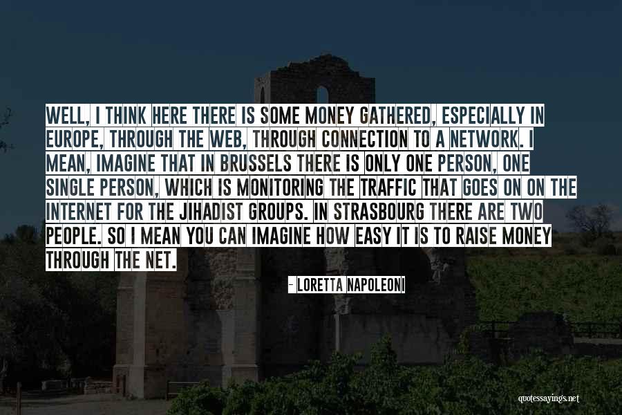 Web Traffic Quotes By Loretta Napoleoni Web Traffic Quotes By Loretta Napoleoni